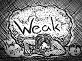 Inktober 2018 - Day 15 "Weak"