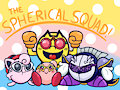 The Spherical Squad
