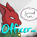 Officer Briesis Says... by EdgarKingmaker