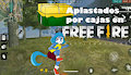 Aplastados por cajitas felices en Garena Free