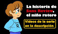 La historia Sans Review, el RATERO