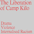 The Liberation of Camp Kilo - Chapter 1