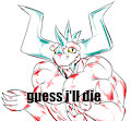 Guess Ill Die