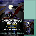 Chiropterana Begins by Eric Schwartz