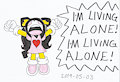 I'M LIVING ALONE!