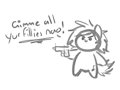 giMmE yUr fiLLys! by HopefulSparks