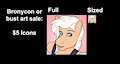 Bronycon or bust art sale by ColonelKlink