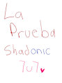 La prueba pag 1 (Sonadow) by VegetitaKawai