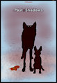 Unleashed: Past Shadows by HolidayPup