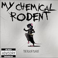 My Chemical Rodent