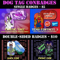 DOGTAG CONBADGES!!