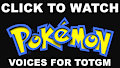 Pokemon - The Voices Of TOTGM