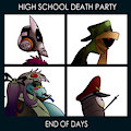 "END OF DAYS" by HighSchoolDeathParty