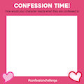 Confesion Time
