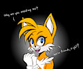 Tails is a cutie boy.