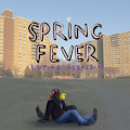 Spring Fever