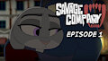 Savage Company Episode 1 (Animation) by FoxxJ