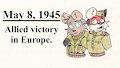 This Day in History: May 8, 1945