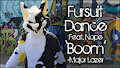 Fursuit Dance / Nope / 'Boom' / Major Lazer //
