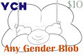 YCH - Any Gender Blob
