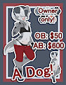 A Dog! [SOLD]