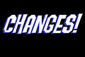 Changes!
