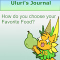 How do you Pick Ur Fav Foods?