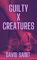 Guilty x Creatures : Dark Elf Arc : Chapter 1 by GuiltyxCreatures