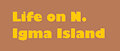 Life On N.Igma Island: Mail Call To Action by TheSuneverse
