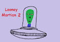 Looney Martian 2