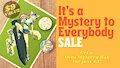 It's a Mystery to Everybody SALE