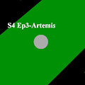 S4 Ep3- Artemis