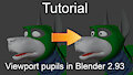 Blender 2.93 Viewport Pupils Tutorial