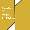 GoM-Ep33-Eve-