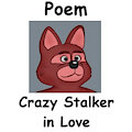 Crazy Stalker in Love