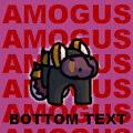AMOGUS AMOGUS AMOGUS