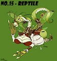 NO.15 - REPTILE