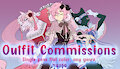 Outfit Commissions!