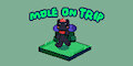 Mole will on trip and The work will get delay by kake0078