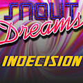 Indecision