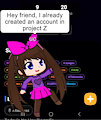 I already have a project z account by suckaysuAmigos200