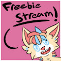 Freebie Stream!!!