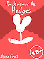 Rough around the hedges (Title cover) by ShaneFrost