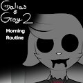 Galia & Grey 2: Morning Routine