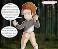Wedgies and Diapers and Magic oh my! pt. 1