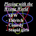 Playing with the Wrong World by MonicaVix