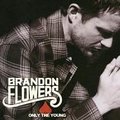 Brandon Flowers - Only The Young (cover)