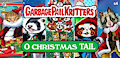 Garbage Pail Kritters - O Christmas Tail