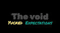 Yucked Expectations
