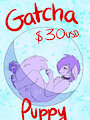 Gatcha puppy YCH! $30 USD(Paypal only) Unlimited ych by RouxySoraWolf